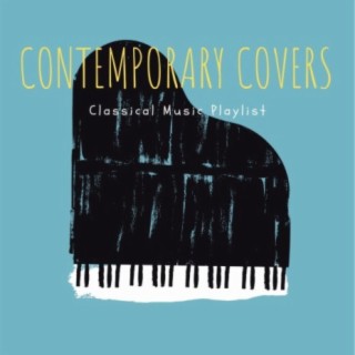 Contemporary Covers Classical Music Playlist