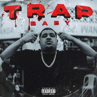 TRAP BABY lyrics | Boomplay Music