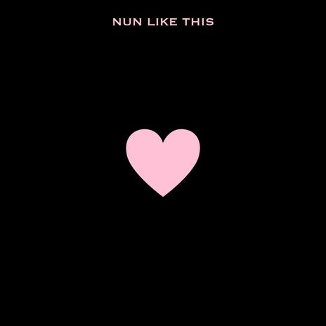 Nun Like This | Boomplay Music