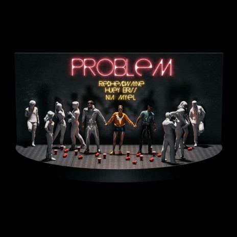 Problem (Remix) ft. Huey Briss & Nia Myel | Boomplay Music