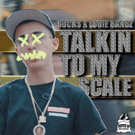 Talkin too my scale | Boomplay Music