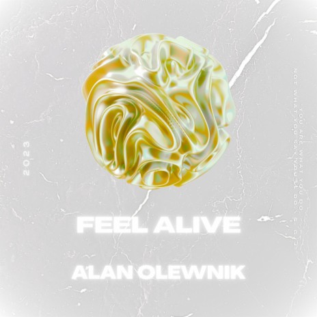 Feel Alive