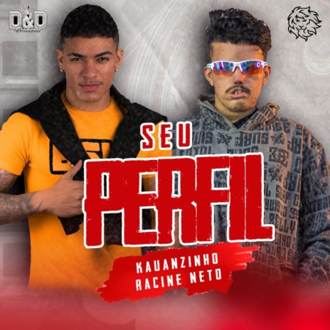 Seu Perfil (Arrocha) ft. Kauanzinho | Boomplay Music