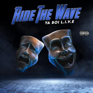 Ride The Wave lyrics | Boomplay Music