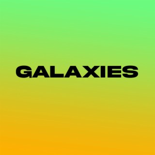 GALAXIES (SLOWED)