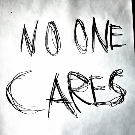 no one cares