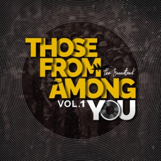 Those From Among You Vol.1(Original Soundrack)