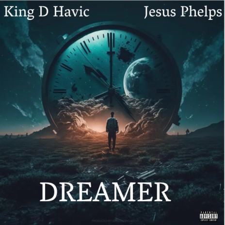 Dreamer ft. Jesus Phelps | Boomplay Music