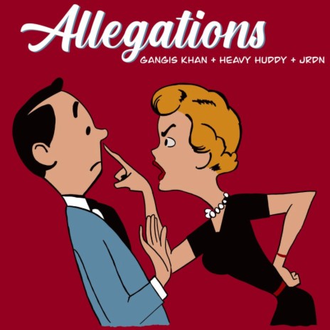 Allegations ft. JRDN & Heavy Huddy | Boomplay Music