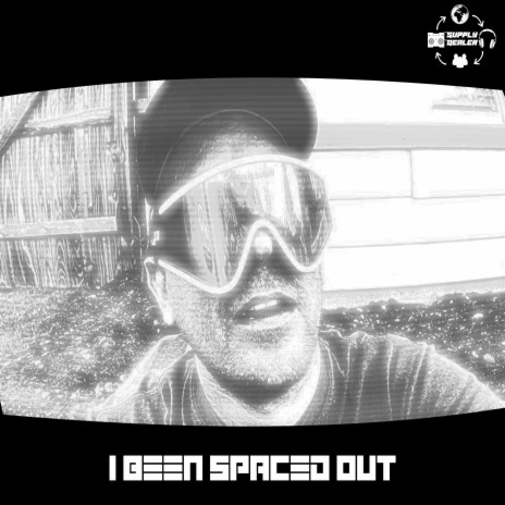 I Been Spaced Out | Boomplay Music