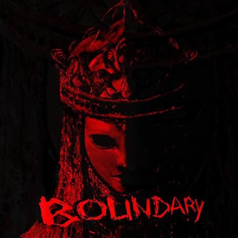 BOUNDARY ft. dxmnbroo