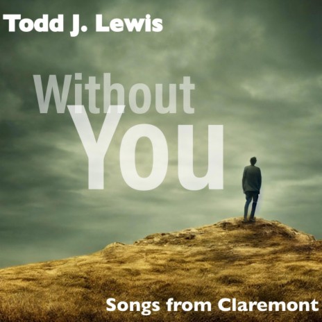 WITHOUT YOU ft. CHELSEA LEWIS