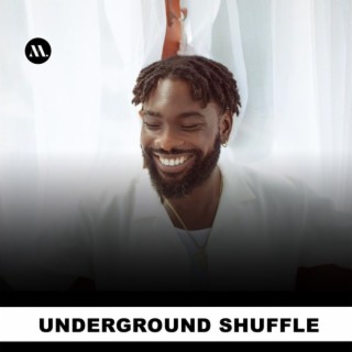 #UndergroundShuffle