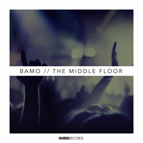 The Middle Floor (Original Mix) | Boomplay Music