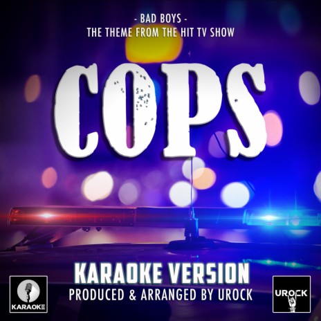 Bad Boys (From Cops) (Karaoke Version)