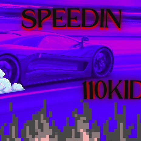 Speedin | Boomplay Music