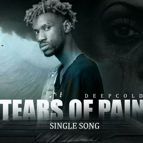 Tears of Pain | Boomplay Music