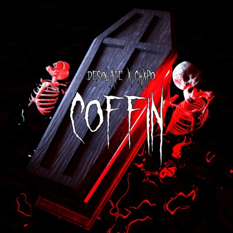 COFFIN ft. CHXPO