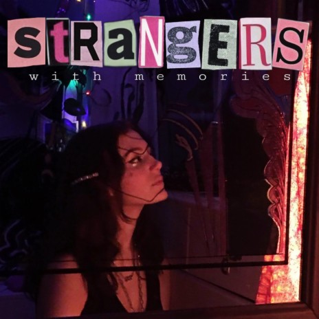 strangers with memories | Boomplay Music