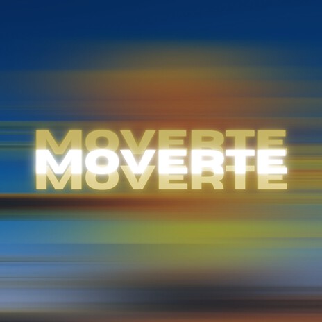 Moverte | Boomplay Music