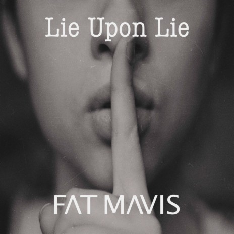 Lie Upon Lie