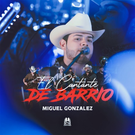 El Cantante De Barrio | Boomplay Music