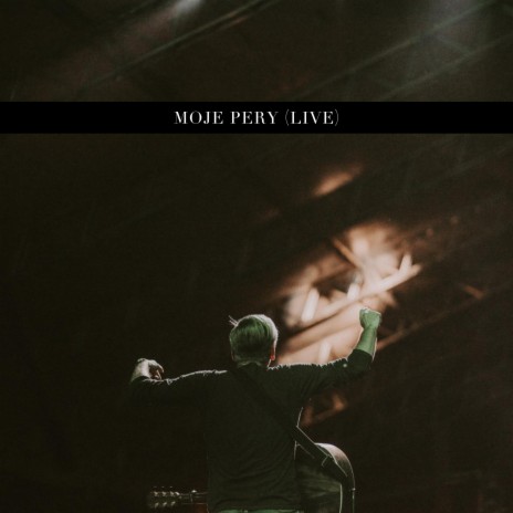 Moje pery (live) | Boomplay Music