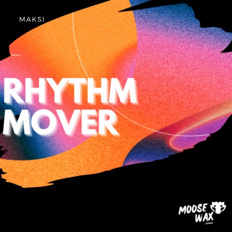 Rhythm Mover (Extended Mix) | Boomplay Music