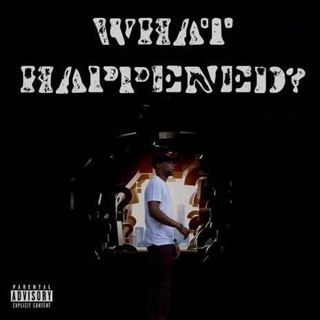 What happened?