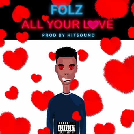 All Your Love | Boomplay Music