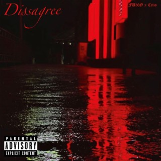 Disagree ft. CRIZO lyrics | Boomplay Music