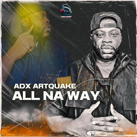 All Na Way | Boomplay Music