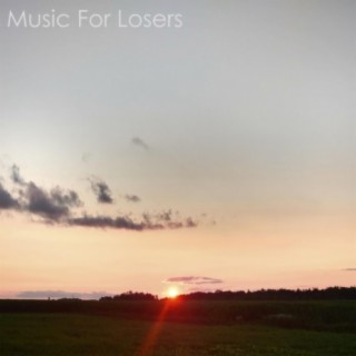 Music For Losers