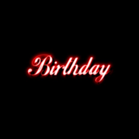 Birthday | Boomplay Music