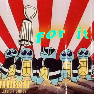 for it(ian goin)