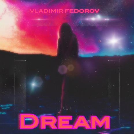 Dream | Boomplay Music