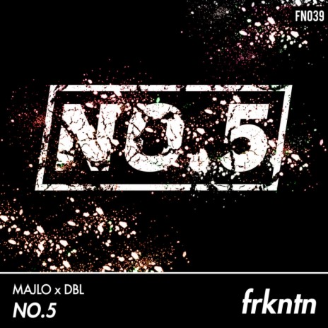 No.5 (Extended Mix) ft. DBL | Boomplay Music