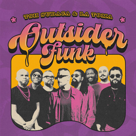 Outsider Funk ft. La Toma | Boomplay Music