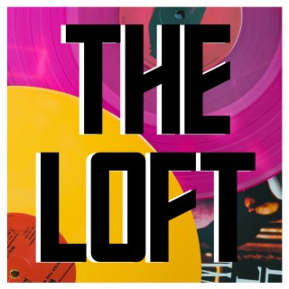 Welcome to The Loft | 166