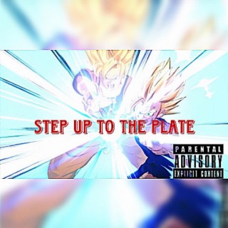 Step up to the plate lyrics | Boomplay Music