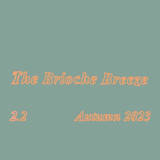 The Brioche Breeze 2.2 (Autumn 2023)