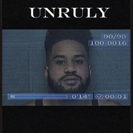 Unruly | Boomplay Music