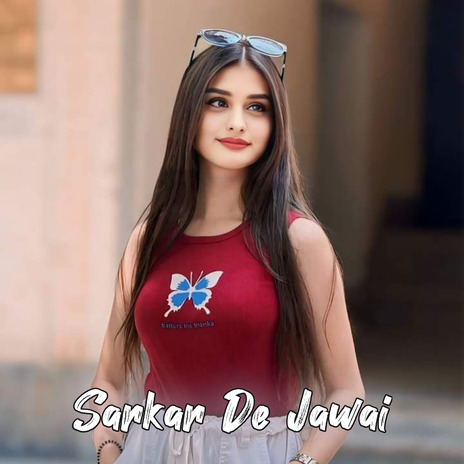 Sarkar De Jawai | Boomplay Music