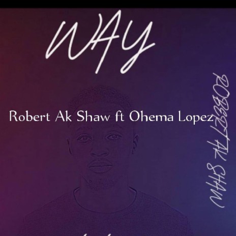 WAY ft. Ohema Lopez | Boomplay Music