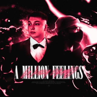 A MILLION FEELINGS