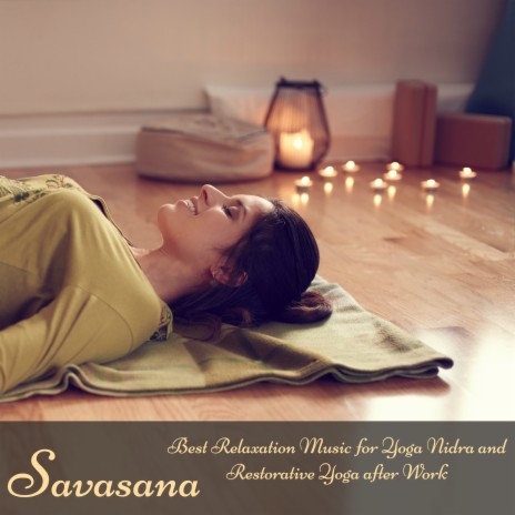 The Sound of Nature - Savasana | Boomplay Music