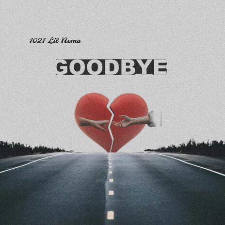 Goodbye | Boomplay Music