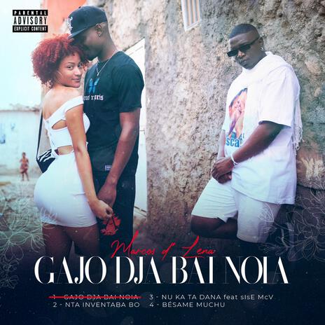 Gajo dja bai noia | Boomplay Music