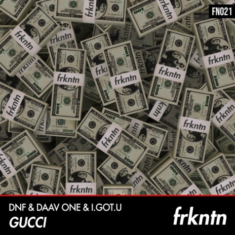 Gucci ft. Daav One & I.GOT.U | Boomplay Music