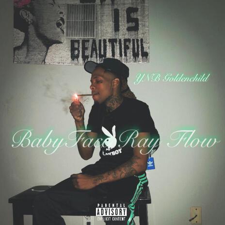 BabyFace Ray Flow | Boomplay Music